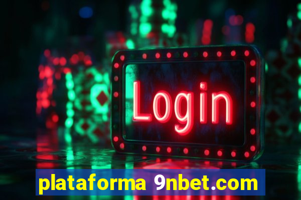 plataforma 9nbet.com